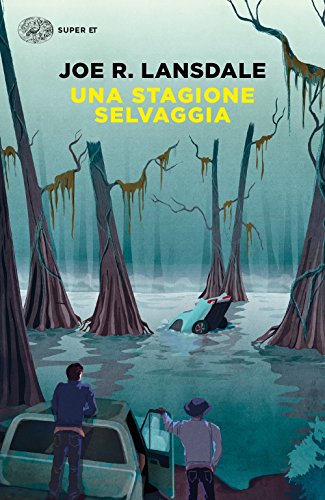 9788806239367: Una stagione selvaggia (Super ET)