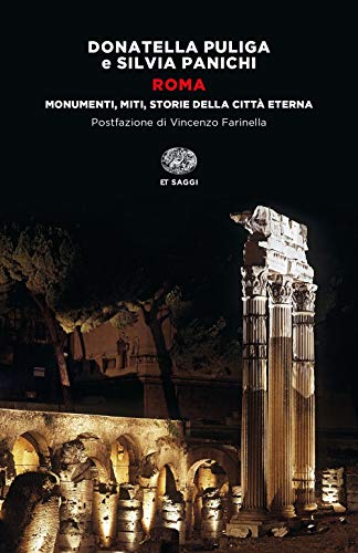 9788806243029: Roma. Monumenti, miti, storie della città eterna