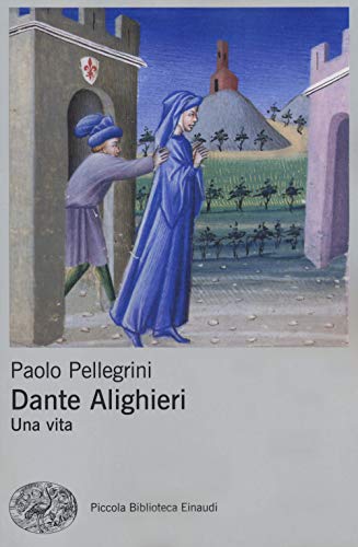 9788806247218: Dante Alighieri. Una vita