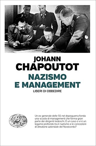 Stock image for Nazismo e management. Liberi di obbedire for sale by medimops