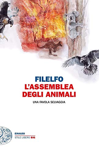 9788806248109: L'assemblea degli animali. Una favola selvaggia