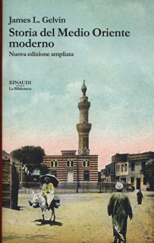 9788806248154: Storia del Medio Oriente moderno. Nuova ediz. (La biblioteca)