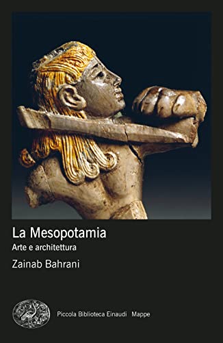 Stock image for La Mesopotamia. Arte e architettura for sale by Brook Bookstore