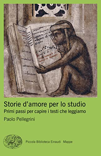 9788806259662: Storie d'amore per lo studio. Primi passi per capire i testi che leggiamo