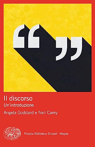 Stock image for Il discorso. Un?introduzione (Piccola biblioteca Einaudi. Mappe) for sale by libreriauniversitaria.it