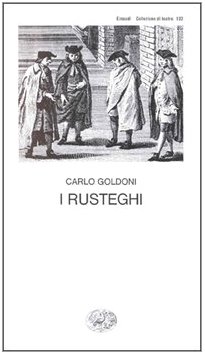 Stock image for I Rusteghi for sale by Libreria Oltre il Catalogo