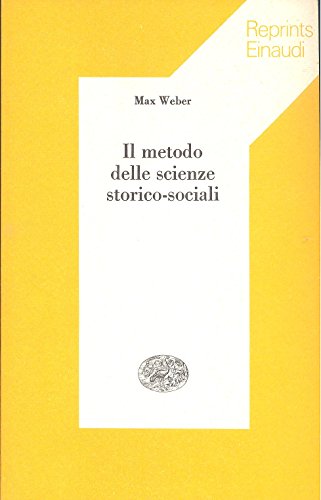 9788806404024: Il metodo delle scienze storico-sociali