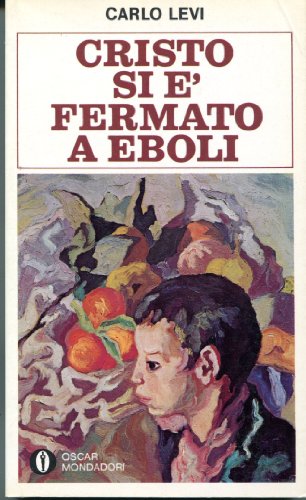 Cristo si è fermato a Eboli (Gli struzzi) - Carlo Levi