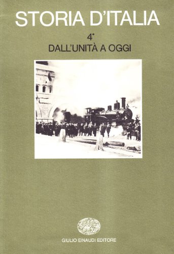 9788806427627: Storia d'Italia. Vol.4: tomo I: Dall'Unit a oggi. La storia economica: Vol. 4/1