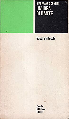 Un'Idea Di Dante (9788806446369) by Gianfranco Contini