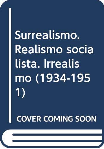 9788806531577: Surrealismo. Realismo socialista. Irrealismo (1934-1951) (Einaudi Paperbacks e Readers)