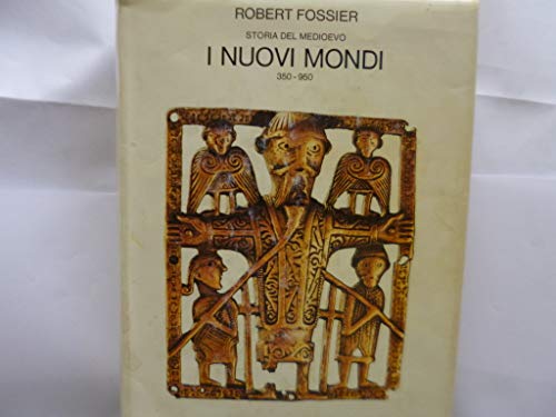 Stock image for Storia del Medioevo. Vol. 1: I nuovi mondi (350-950) for sale by Libro Co. Italia Srl