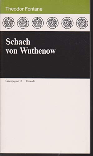 9788806579012: Schach von Wuthenow (Centopagine)