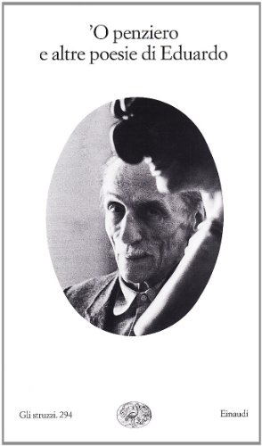 O penziero e altre poesie di Eduardo. - De Filippo Eduardo (1900-1984, attore e regista teatrale e cinematografico, commediografo e poeta italiano).