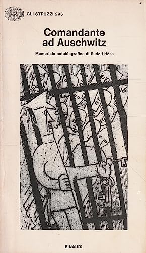 Comandante ad Auschwitz. Memoriale autobiografico (9788806583477) by HOSS RUDOLF