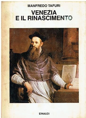 9788806588915: Venezia e il Rinascimento: Religione, scienza, architettura (Saggi) (Italian Edition)