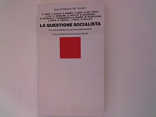 9788806594190: LA QUESTIONE SOCIALISTA - PER UNA POSSIBILE REINVENZIONE DELLA SINISTRA