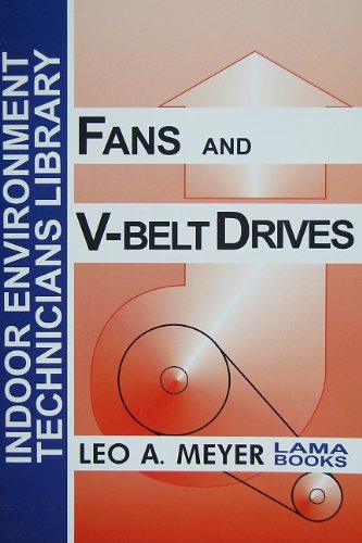 Stock image for Fans and V-Belt Drives (Indoor Environment Technicians Library) for sale by Moe's Books