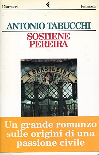 Imagen de archivo de Sostiene Pereira: Una testimonianza (I narratori/Feltrinelli) (Italian Edition) a la venta por Books From California