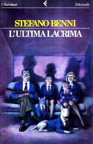 9788807014796: L'ultima lacrima (I narratori/Feltrinelli) (Italian Edition)