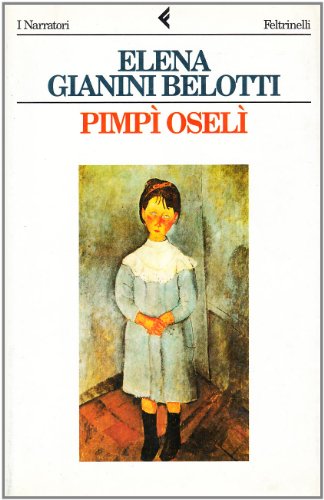 Beispielbild fr Pimpi? oseli? (I narratori/Feltrinelli) (Italian Edition) zum Verkauf von Irish Booksellers