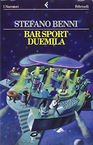 Beispielbild fr Bar sport duemila (I narratori/Feltrinelli) (Italian Edition) zum Verkauf von Wonder Book