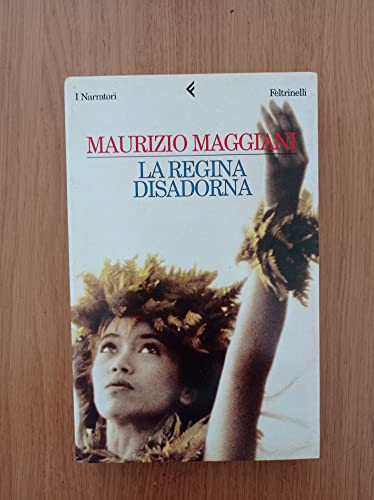 Stock image for La regina disadorna (I narratori/Feltrinelli) (Italian Edition) for sale by medimops