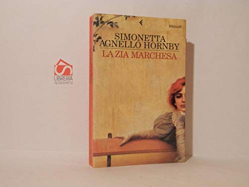 Imagen de archivo de La Zia Marchesa a la venta por WorldofBooks