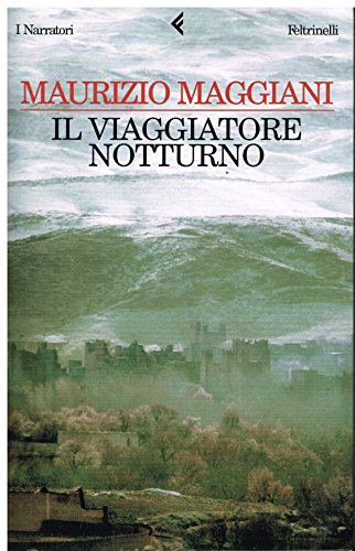Stock image for Il viaggiatore notturno. (Italian Edition) for sale by Books From California
