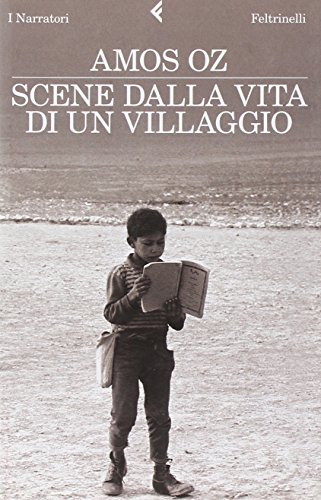 Scene Dalla Vita DI UN Villaggio (9788807018022) by Amos Oz
