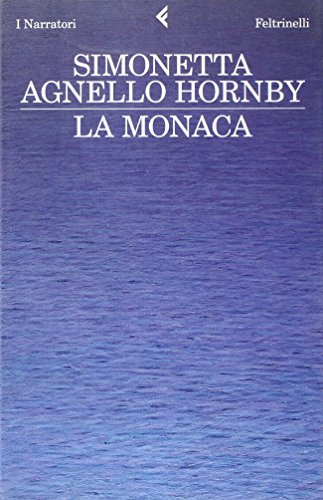 La monaca (9788807018237) by Agnello Hornby, Simonetta.