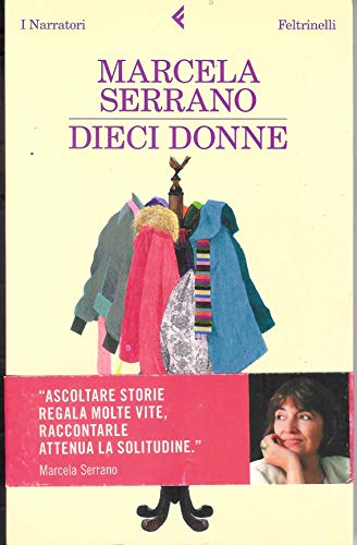 9788807018428: Dieci donne (I narratori)