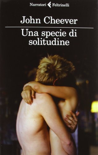 9788807019265: Una specie di solitudine. I diari (I narratori)