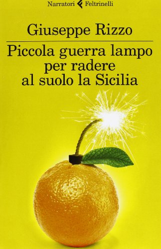 Imagen de archivo de Piccola guerra lampo per radere al suolo la Sicilia a la venta por WorldofBooks