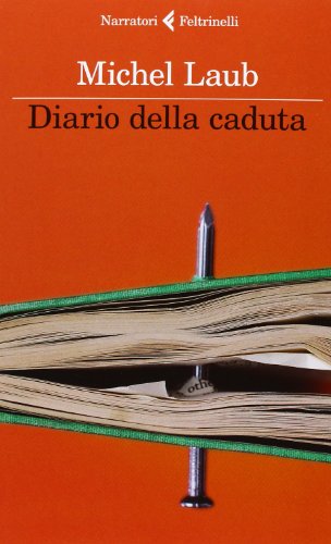 Beispielbild fr Diario della caduta zum Verkauf von libreriauniversitaria.it