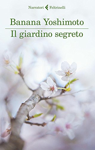 Il giardino segreto. Il regno. Vol. 3 - Banana Yoshimoto