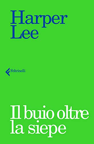 9788807032196: Il buio oltre la siepe