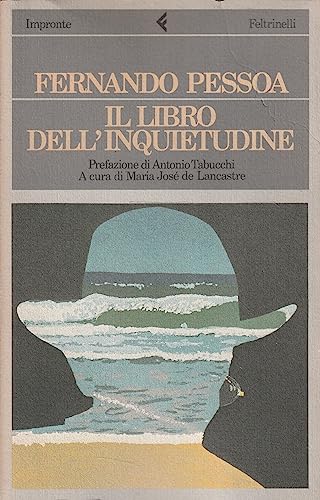 Stock image for Il libro dell'inquietudine di Bernardo Soares (Impronte) for sale by medimops