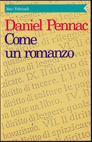 9788807090363: Come un romanzo (Idee)