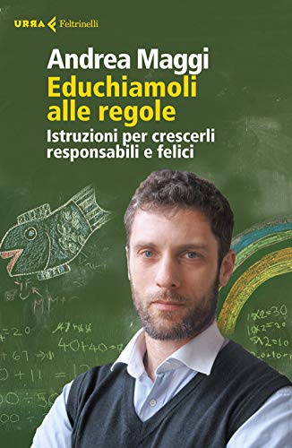 9788807091353: Educhiamoli alle regole