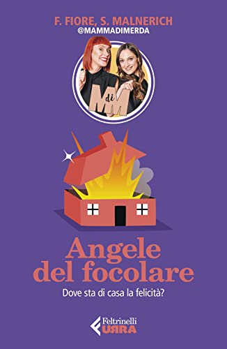 Imagen de archivo de Angele del focolare. Dove sta di casa la felicit? (Urra) a la venta por libreriauniversitaria.it