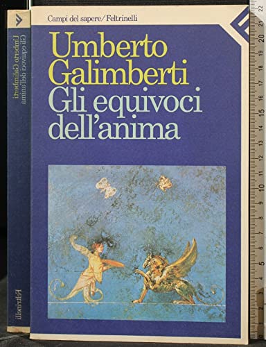 Beispielbild fr Gli equivoci dell'anima (Campi del sapere) zum Verkauf von medimops