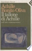 Il tallone di Achille: Sull'arte contemporanea (Campi del sapere. I Segni e la critica) (Italian Edition) (9788807100987) by Bonito Oliva, Achille