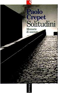 Stock image for Solitudini Memorie di Assenze for sale by Old Line Books