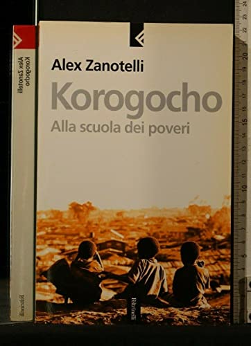 Beispielbild fr Korogocho. Alla scuola dei poveri zum Verkauf von medimops