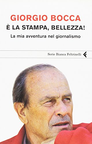 Beispielbild fr E LA Stampa, Bellezza! zum Verkauf von Ammareal