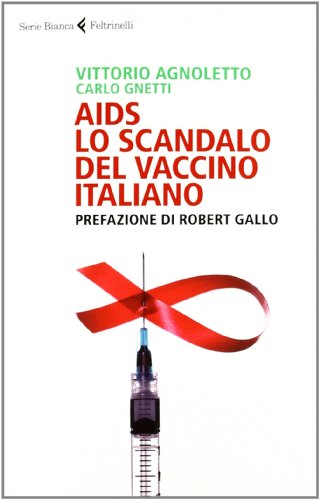 Beispielbild fr AIDS: lo scandalo del vaccino italiano zum Verkauf von medimops
