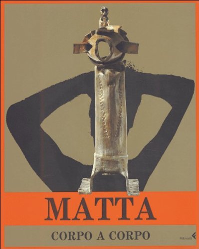 Beispielbild fr Matta. Corpo a corpo zum Verkauf von Il Leviatano