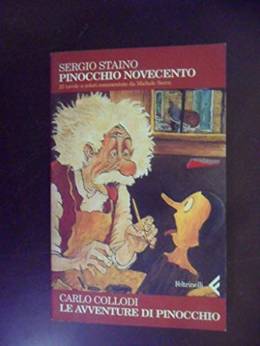Beispielbild fr Pinocchio Novecento. Le avventure di Pinocchio. 25 tavole a colori commentate da Michele Serra zum Verkauf von WorldofBooks