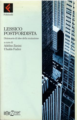 Stock image for Lessico postfordista. Dizionario di idee della mutazione for sale by medimops